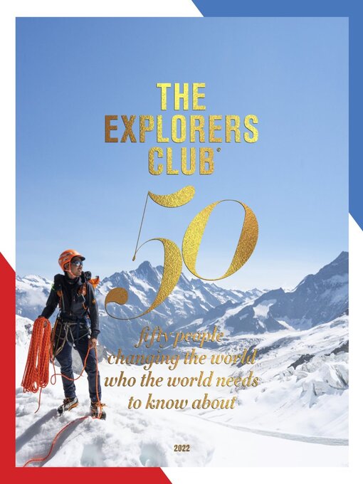 Title details for The Explorers 50 by The Explorers Club - Available